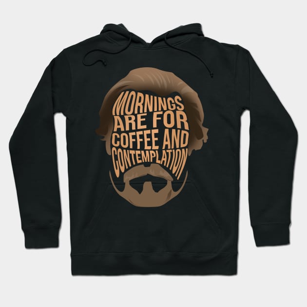 Jim Mornings Are For Coffee And Contemplation Hoodie by tepudesigns